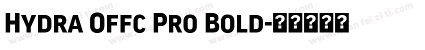 Hydra Offc Pro Bold字体转换